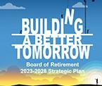 Infographic of sun rising with text, "Building A Better Tomorrow: Board of Retirement 2023-2028 Strategic Plan."
