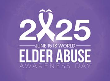 June 15 is World Elder Abuse Awareness Day